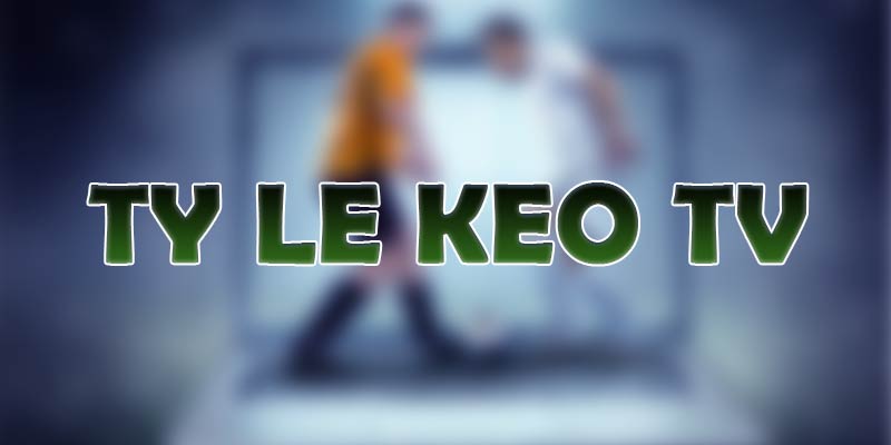 Ty le keo TV